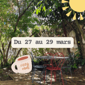 2026-03 - Échappée Créative du 27 au 29 mars 2026 - DERNIERE CHANCE Tarif de lancement : 300€ à 345€ (dont 75€ à payer sur place)